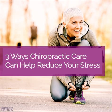 3 Ways Chiropractic Care Can Help Reduce Your Stress Huntsville Madison Alabama Chiropractor