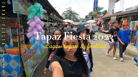 Tapaaz Fiesta 2023 Tapaz Capiz YouTube