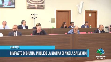 Barletta Rimpasto Di Giunta In Bilico Nomina Di Nicola Salvemini TG