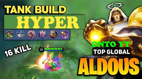 16 KILLS Aldous Hyper Tank Build Top Global Best Build 2022 Onto Yt