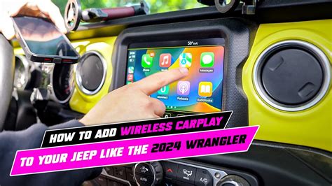 How To Add Wireless Apple CarPlay To Your Jeep Like The 2024 Wrangler