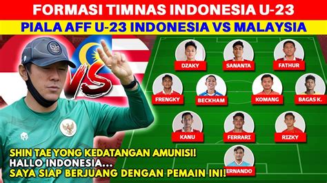 SKUAD LENGKAP Inilah Prediksi Line Up Timnas Indonesia Vs Malaysia Di