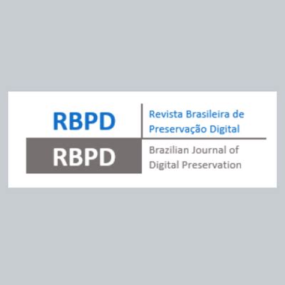 Revista Brasileira de Preservação Digital abre edital para chamada para