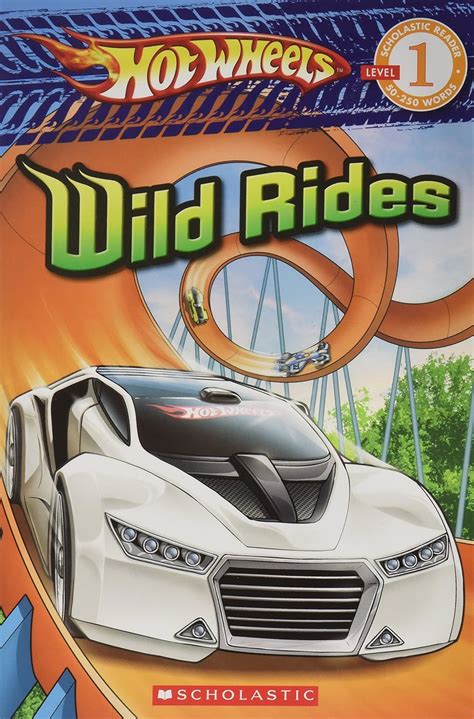 Wild Rides Scholastic Reader Hot Wheels Landers Ace Dave White 9780545153478 Books