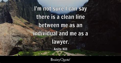 Anita Hill - I'm not sure I can say there is a clean...