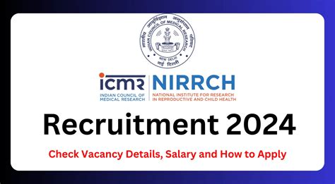 ICMR NIRRCH Recruitment 2024 Check Vacancy Details Apply