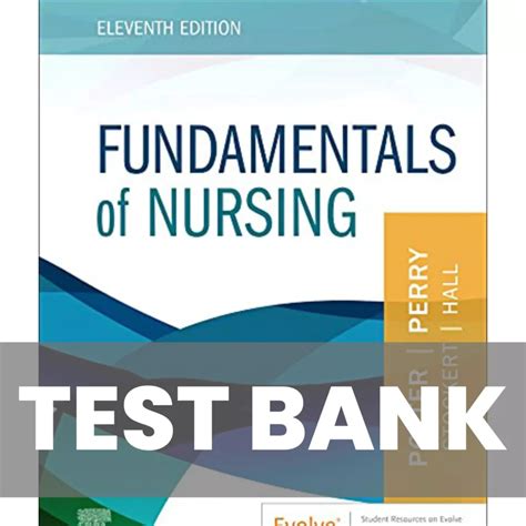 Fundamentals Of Nursing 11th Edition Potter Perry Test Bank NursinGrade