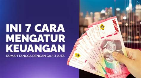 Ini Cara Mengatur Keuangan Rumah Tangga Dengan Gaji Juta