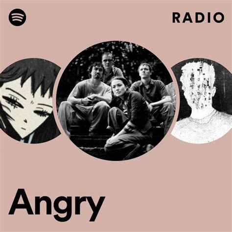 Angry Radio Playlist By Spotify Spotify