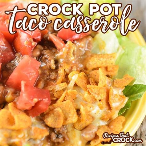 Crock Pot Taco Casserole Recipes That Crock