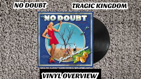 NO DOUBT TRAGIC KINGDOM VINYL OVERVIEW YouTube