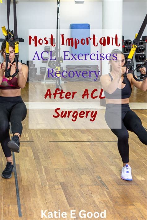 Most Important ACL Exercises Recovery After ACL Surgery | Recovery ...