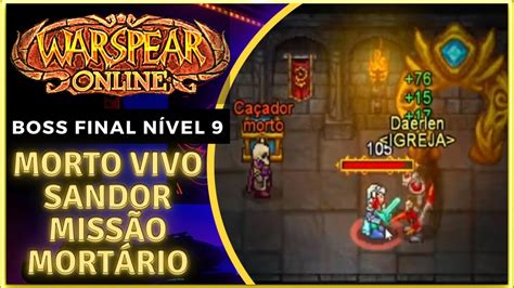 WarSpear Online Boss Final Nível 9 Morto Vivo Sandor Missão