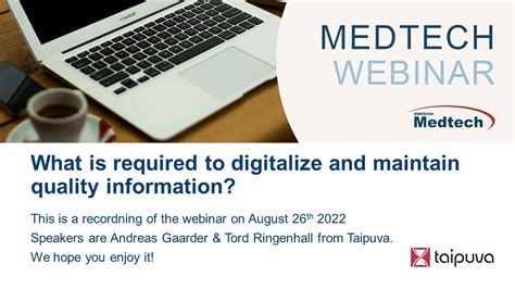 Medtech Webinar What Is Required To Digitalize And Maintain Quality