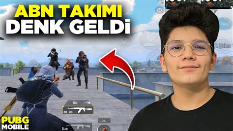 ABN TAKIMI DENK GELDİ PUBG MOBILE YouTube