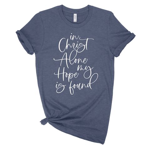 In Christ Alone Uni Sex Tee Missional Wear