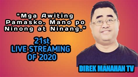 Mga Awiting Pamasko Mano Po Ninong At Ninang Namamasko Po Youtube