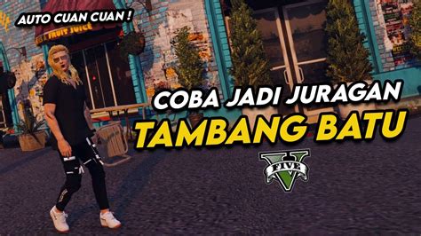 COBA JADI JURAGAN BATU DI ROLEPLAY GTA V GTA 5 ROLEPLAY MORP 2