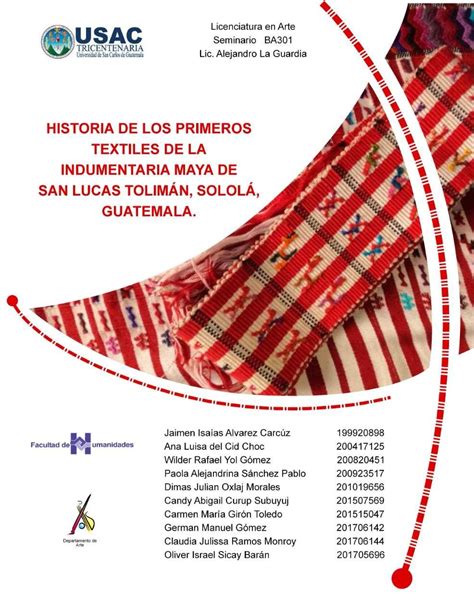 Historia De Los Primeros Textiles De La Indumentaria Maya De San Lucas