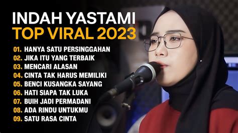 Indah Yastami Lagu Viral Hanya Satu Persinggahan Full Album