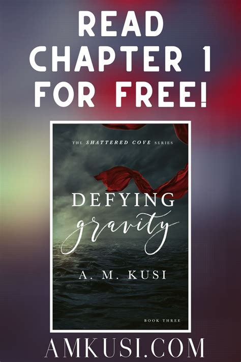 Excerpt For Defying Gravity Romance Novel Free Chapter 1 A M Kusi