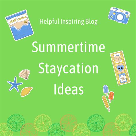 Summertime Staycation Ideas