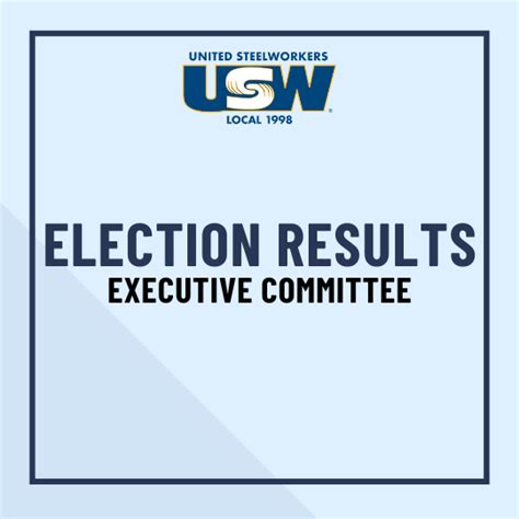 Election Results United Steelworkers Local