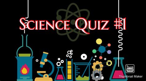 Science Quiz 1 Youtube