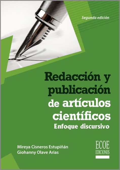 Redacci N Y Publicaci N De Art Culos Cient Ficos Ecoe Ediciones