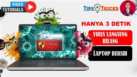 3 Detik Menghilangkan Virus Di Laptop YouTube