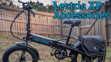 My Essential Lectric Xp Accessories Youtube