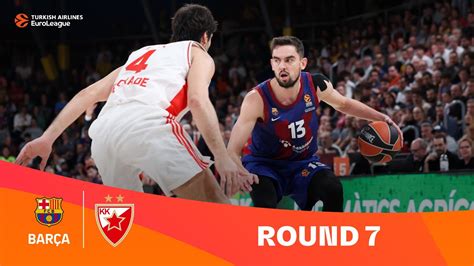 Barcelona Zvezda Round 7 Highlights 2023 24 Turkish Airlines