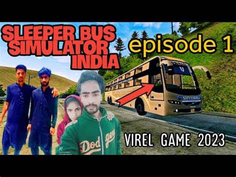 Sleeper Bus Simulator India Part 1 New Journey Start YouTube