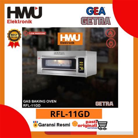 Jual Getra Rfl Gd Oven Pemanggang Gas Listrik Gas Baking Oven Rfl