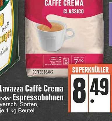 Lavazza Caffe Crema Crema Oder Espressobohnen Angebot Bei Edeka