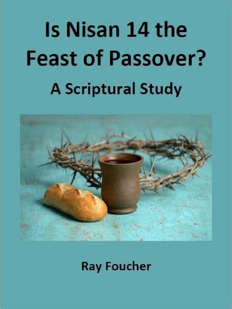 2023 Is Nisan 14 The Feast Of Passover Pdf