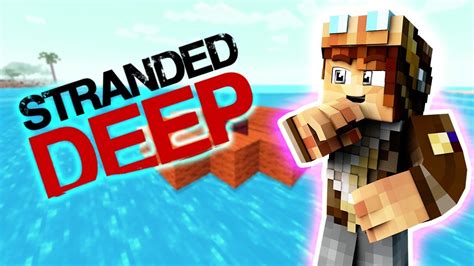 STRANDED DEEP DANS MINECRAFT YouTube