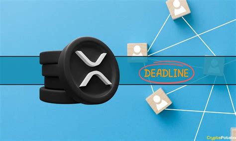 Two Critical Deadlines In The Ripple Xrp V Sec Case