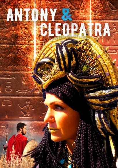 Watch Antony And Cleopatra 2020 Free Movies Tubi