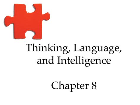 Thinking Language And Intelligence Chapter 8