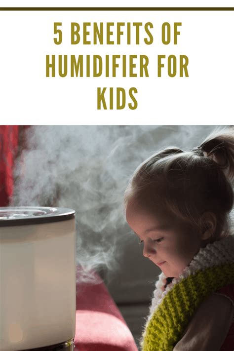 5 Benefits of Humidifiers for Kids • Mommy's Memorandum