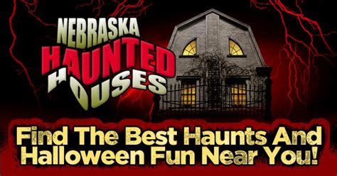 Nebraska Haunted Houses Your Guide To Halloween In Nebraska