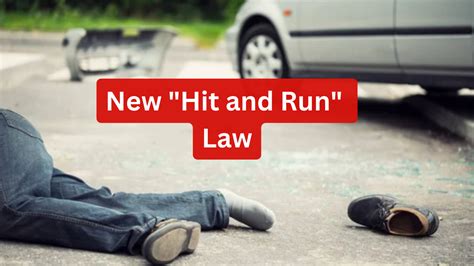 Understanding New Hit And Run Law Lite Knowledge