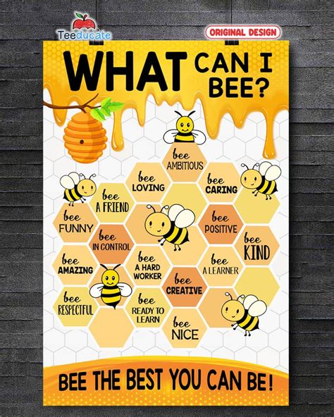 What Can I Bee Bee The Best You Can Be Poster Premium Poster Bee Wall