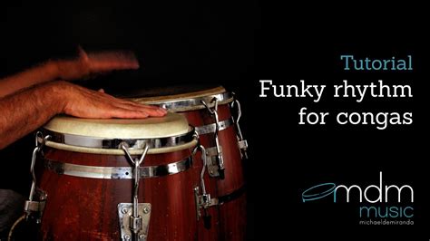 Funky Conga Rhythm Free Lesson By Michael De Miranda Youtube