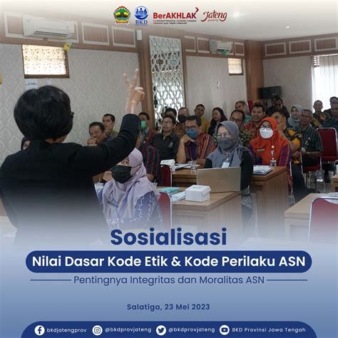 Sosialisasi Nilai Dasar Kode Etik Dan Kode Perilaku ASN PENTINGNYA