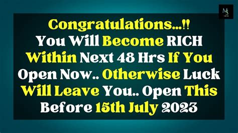 Congratulations You Will Become RICH Within Next 48 Hrs If You