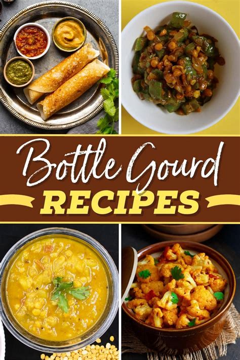 15 Easy Bottle Gourd Recipes Insanely Good