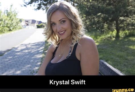 Krystal Swift Krystal Swift Ifunny