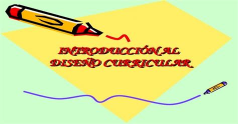 Introducción al diseño curricular PPT Powerpoint